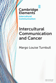 Book cover: Intercultural Communication and Cancer by Margo Louise Turnbull, Cambridge University Press